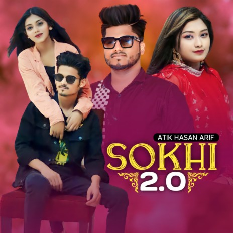 Sokhi 2.0 ft. Khusbu Akter | Boomplay Music