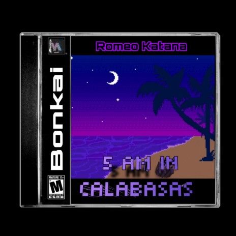 5 am in Calabasas | Boomplay Music