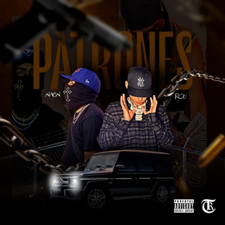 PATRONES ft. Naen | Boomplay Music