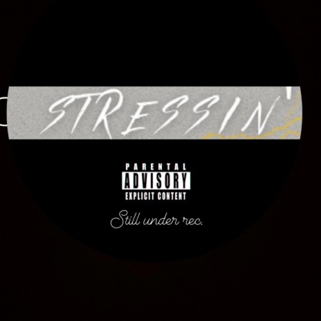 STRESSIN | Boomplay Music