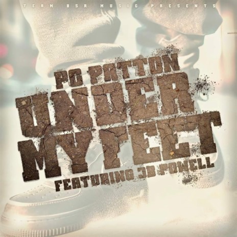 Under My Feet ft. JB Powell | Boomplay Music