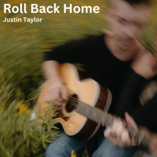 Roll Back Home lyrics | Boomplay Music