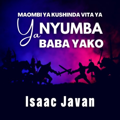 Maombi Ya Kushinda Vita Ya Nyumba Ya Baba Yako, Pt. 4 | Boomplay Music