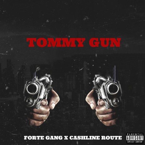 Tommy Gun ft. Forte 19016 & D'Laz | Boomplay Music