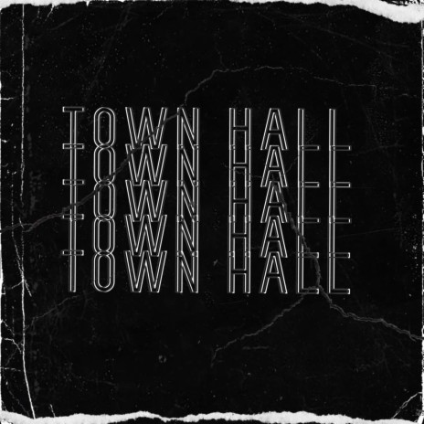 Town Hall (Original) | Boomplay Music