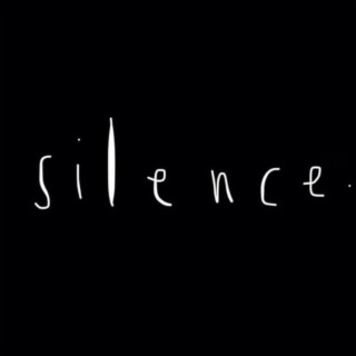 Silence.