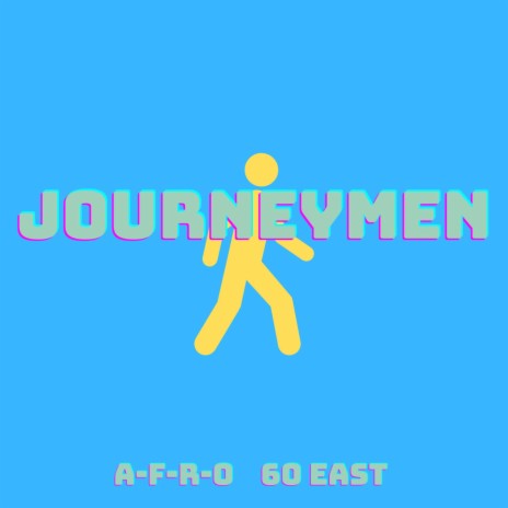 Journeymen ft. 60 East | Boomplay Music