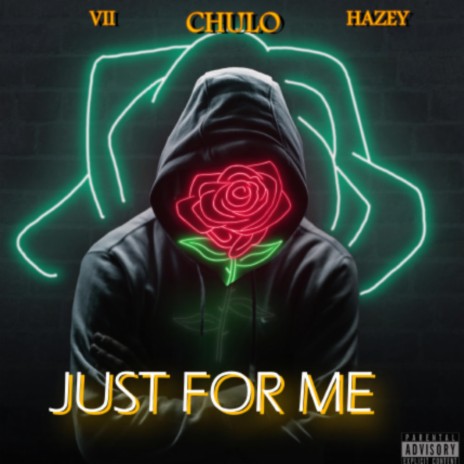 Just For Me (feat. VII & Hazey the First)