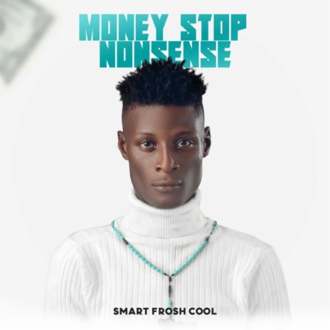 Money Stop Nonsense | Boomplay Music