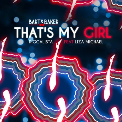 That's my Girl! ft. Liza Michael | Boomplay Music