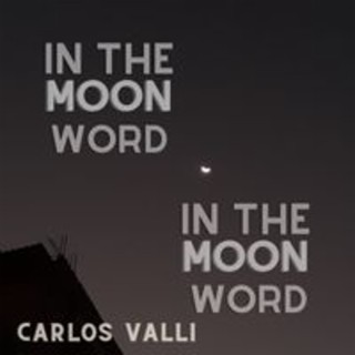 In The Moon Word