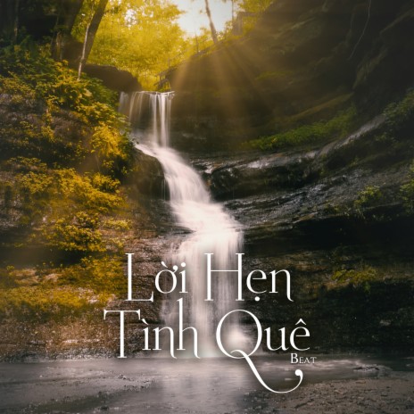 Lời Hẹn Tình Quê (Beat) | Boomplay Music