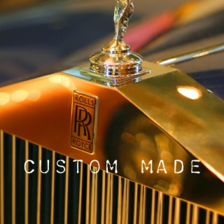Custom Made