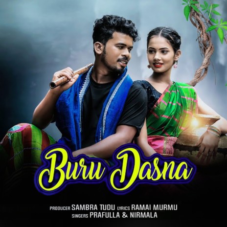 Buru Dasna ft. Nirmala | Boomplay Music