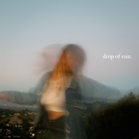 drop of rain.