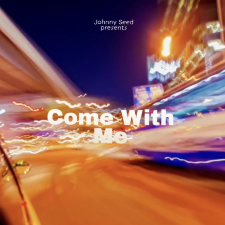 Come With Me (Radio Edit) | Boomplay Music