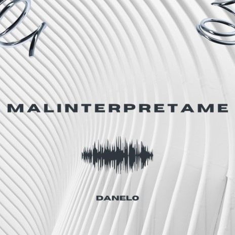 Malinterpretame | Boomplay Music