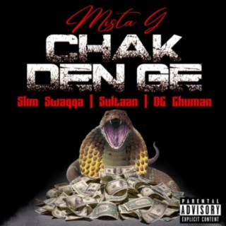 Chak Den Ge (feat. Slim Swagga, Sultaan & OG Ghuman)