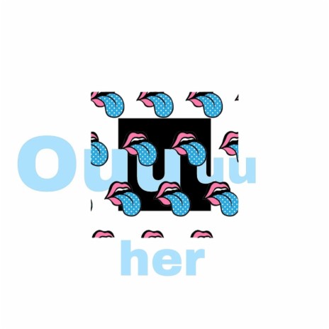 Ouuuu Her ft. Jit | Boomplay Music