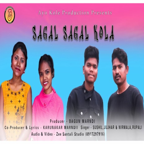 Sagal Sagal Kola ft. Nirmala & Jujhar | Boomplay Music