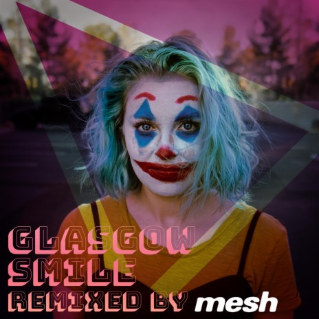 Glasgow Smile (feat. Mesh) (Mesh Remix) | Boomplay Music
