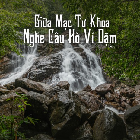 Giữa Mạc Tư Khoa Nghe Câu Hò Ví Dặm (Beat) | Boomplay Music