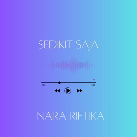 Sedikit Saja | Boomplay Music