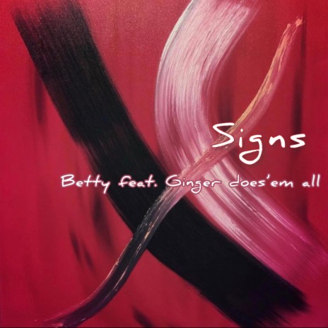 Signs ft. Ginger does'em all | Boomplay Music