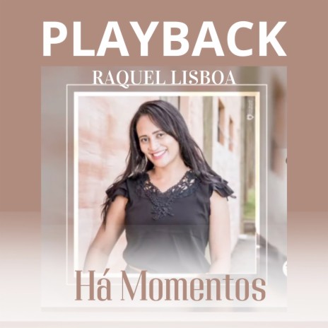 Há Momentos (Playback) | Boomplay Music