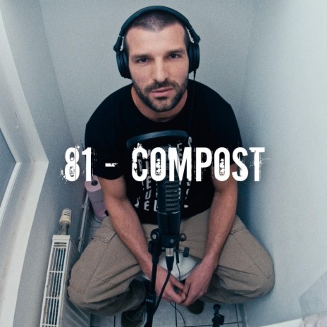 81 : Compost | Boomplay Music
