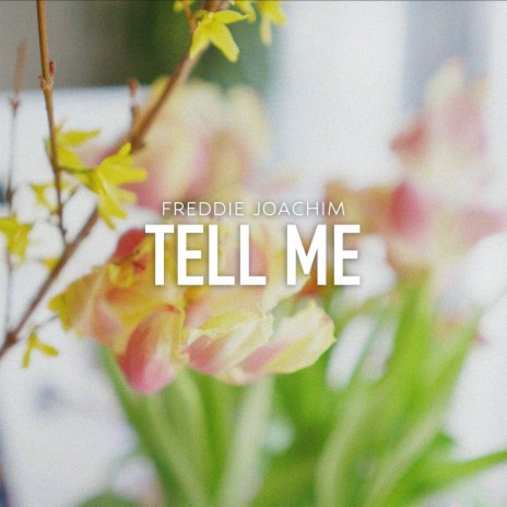 Tell Me