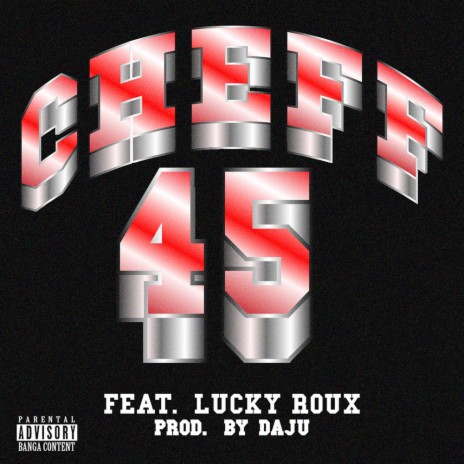 45 ft. Lucky Roux | Boomplay Music