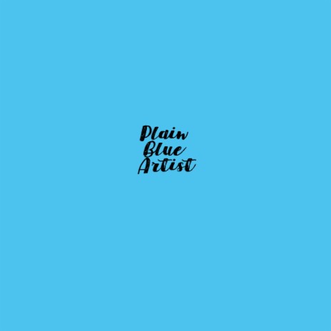 Plain Blue Artist