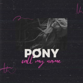 Call My Name