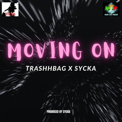 MOVING ON ft. TRASHHBAG | Boomplay Music