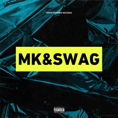 Mk&Swag ft. Alessandro | Boomplay Music