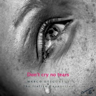 Don't Cry No Tears