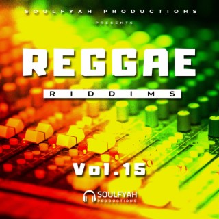Reggae Riddims, Vol. 15