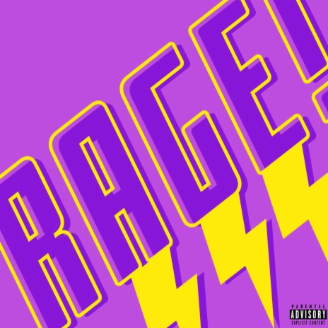 RAGE! | Boomplay Music