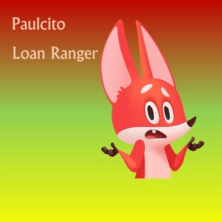 Loan Ranger