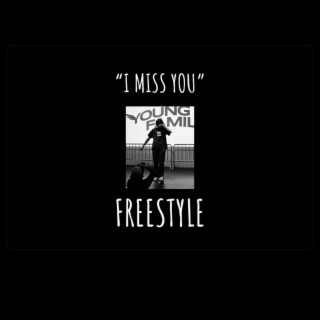 I Miss You (freestyle)