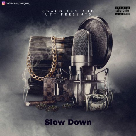 To Slow Down ft. JB From UTT & C3 | Boomplay Music