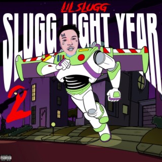 Slugg Light Year 2