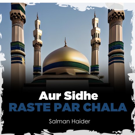 Aur Sidhe Raste Par Chala | Boomplay Music