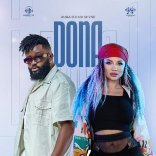 Dona ft. Mr Shyne lyrics | Boomplay Music