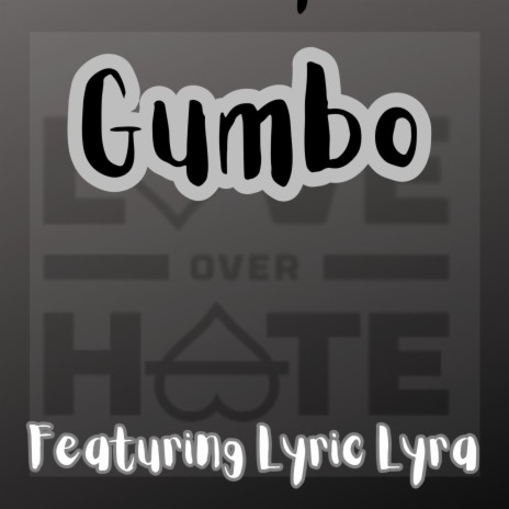 Gumbo ft. Lyric Lyra | Boomplay Music