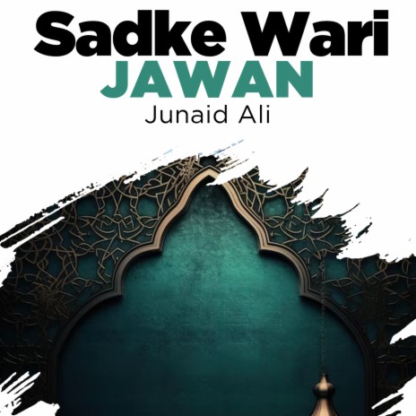 Sadke Wari Jawan | Boomplay Music