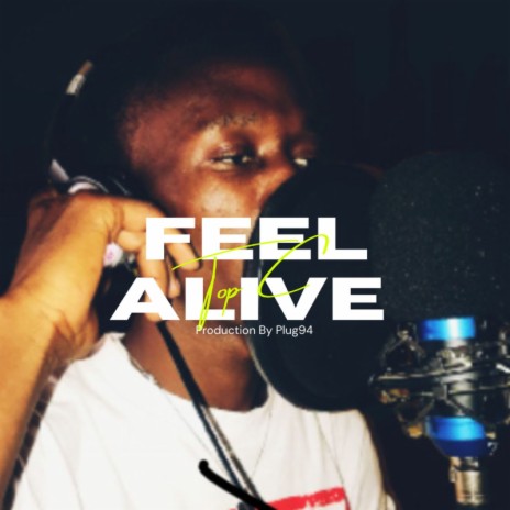 Feel Alive | Boomplay Music