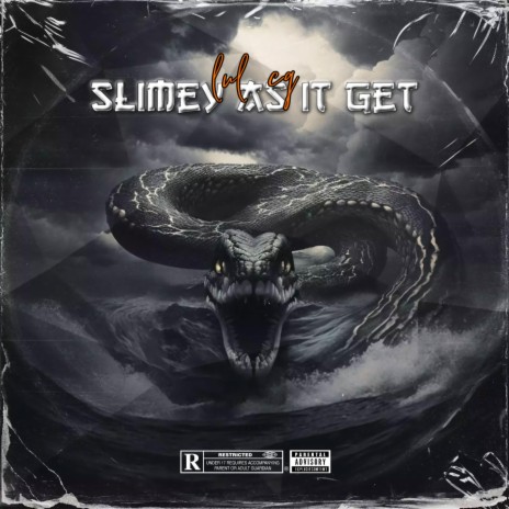 Slimey As It Get | Boomplay Music