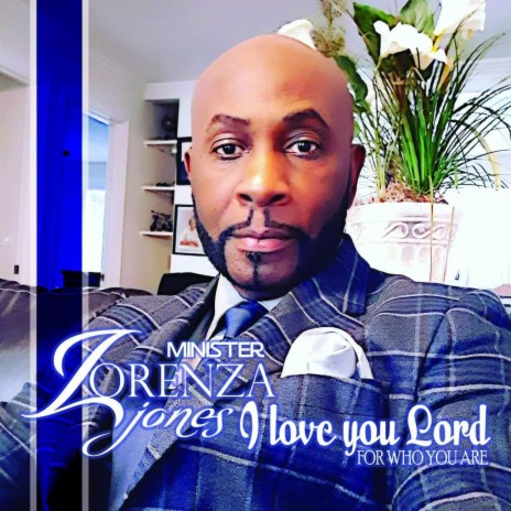 I I Love You Lord For Who You Are | Boomplay Music